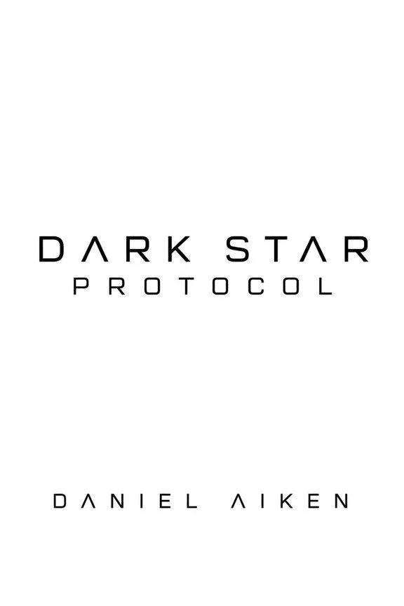 Read Dark Star Protocol Before It’s Published