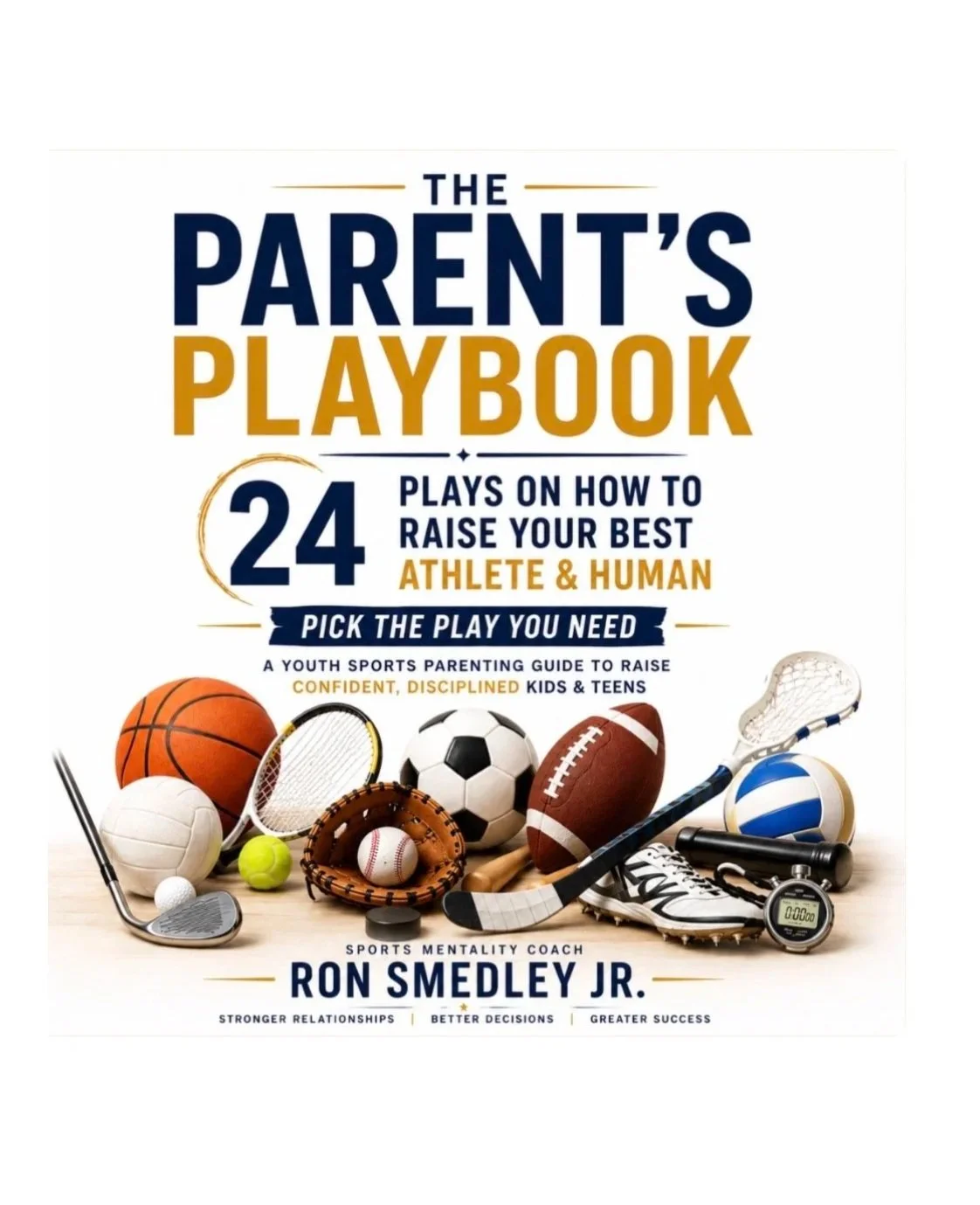 The Parent's Playbook