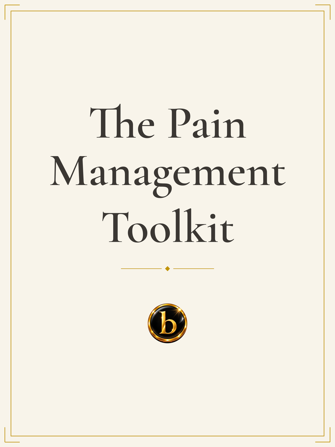 The Pain Management Toolkit
