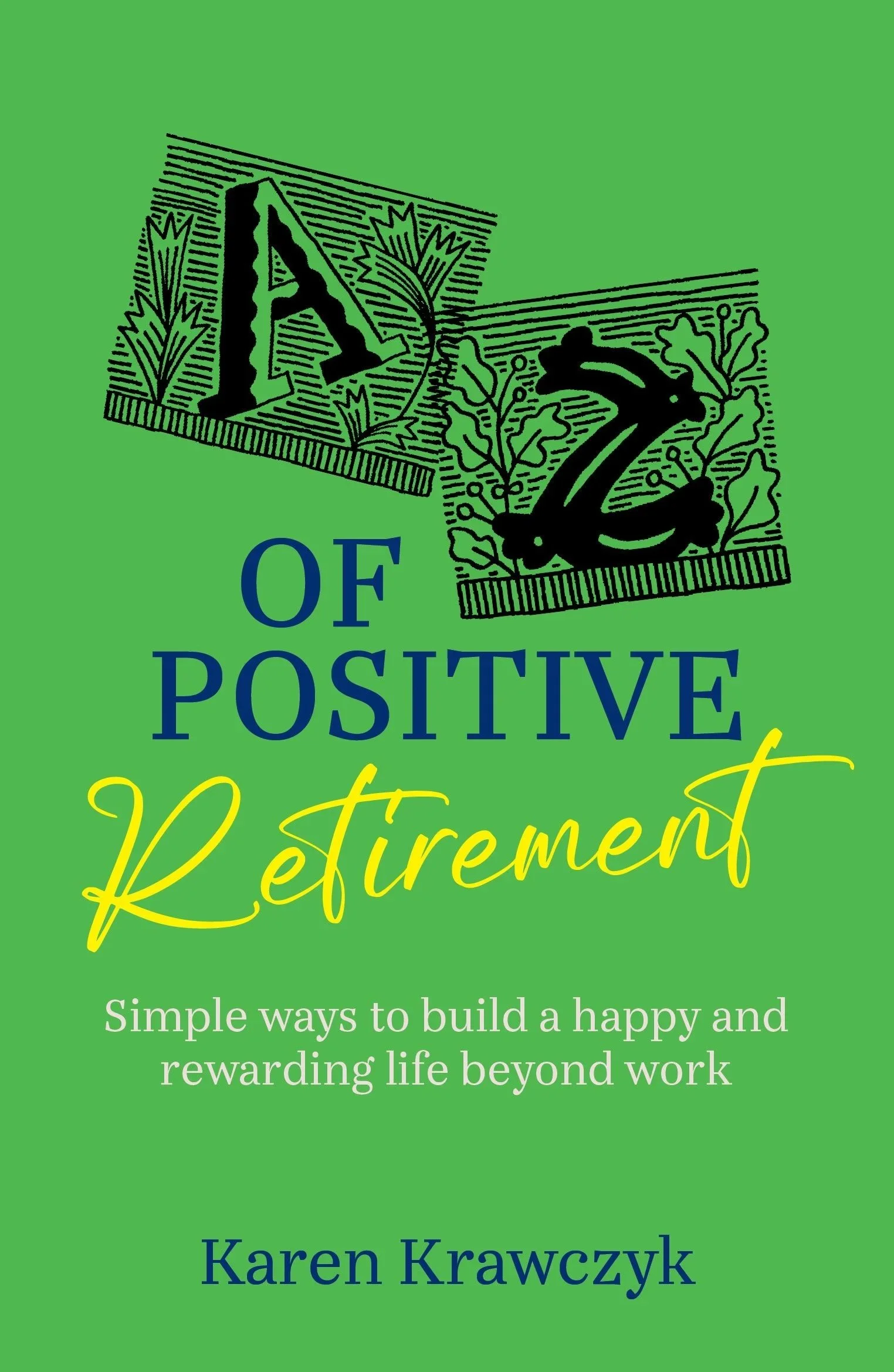 A - Z of Positive Retirement Paperback