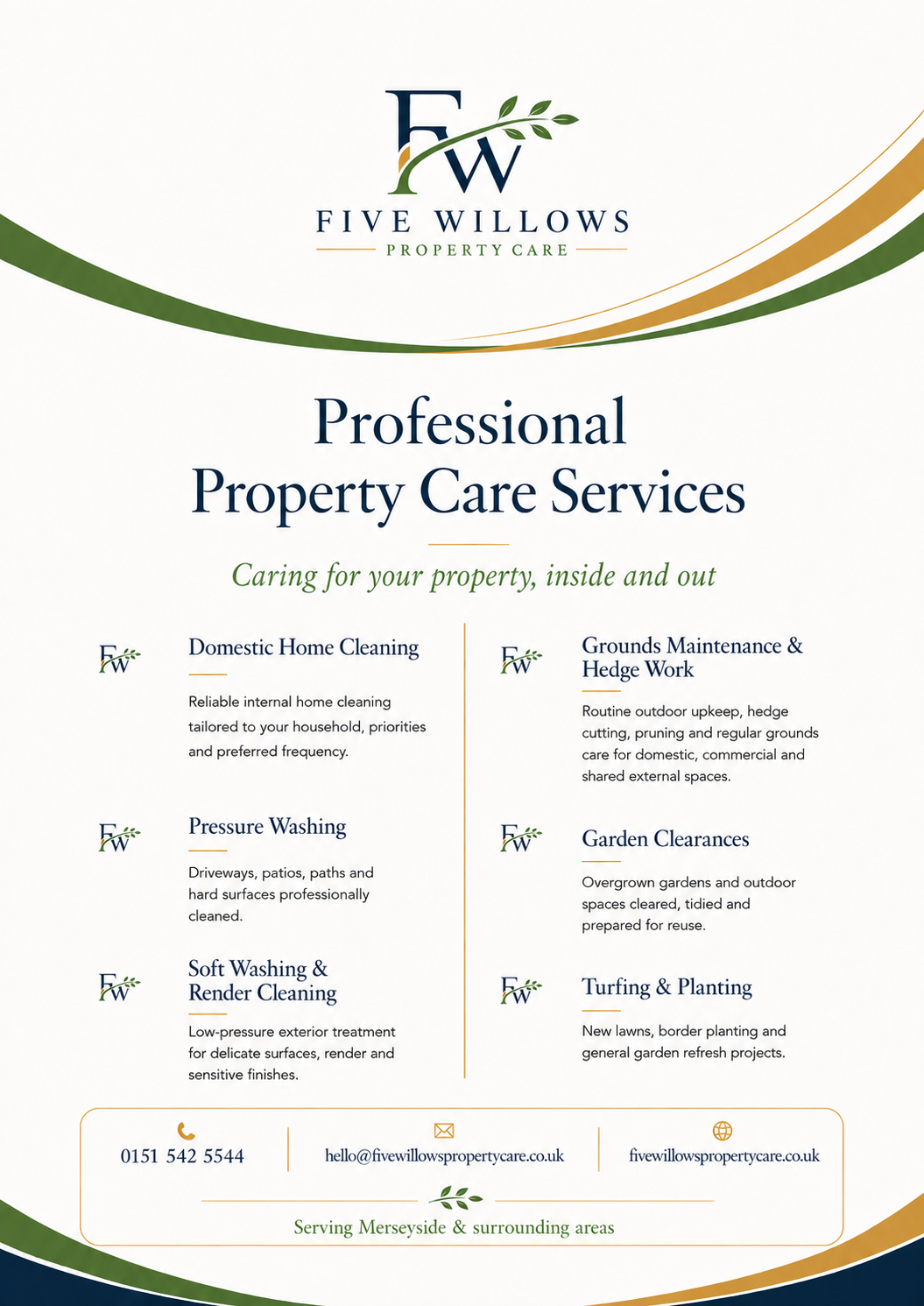 Flyer for Five Willows Property Care with services including domestic home cleaning, pressure washing, soft washing, grounds maintenance, garden clearances, and turfing and planting, along with contact information and slogan.
