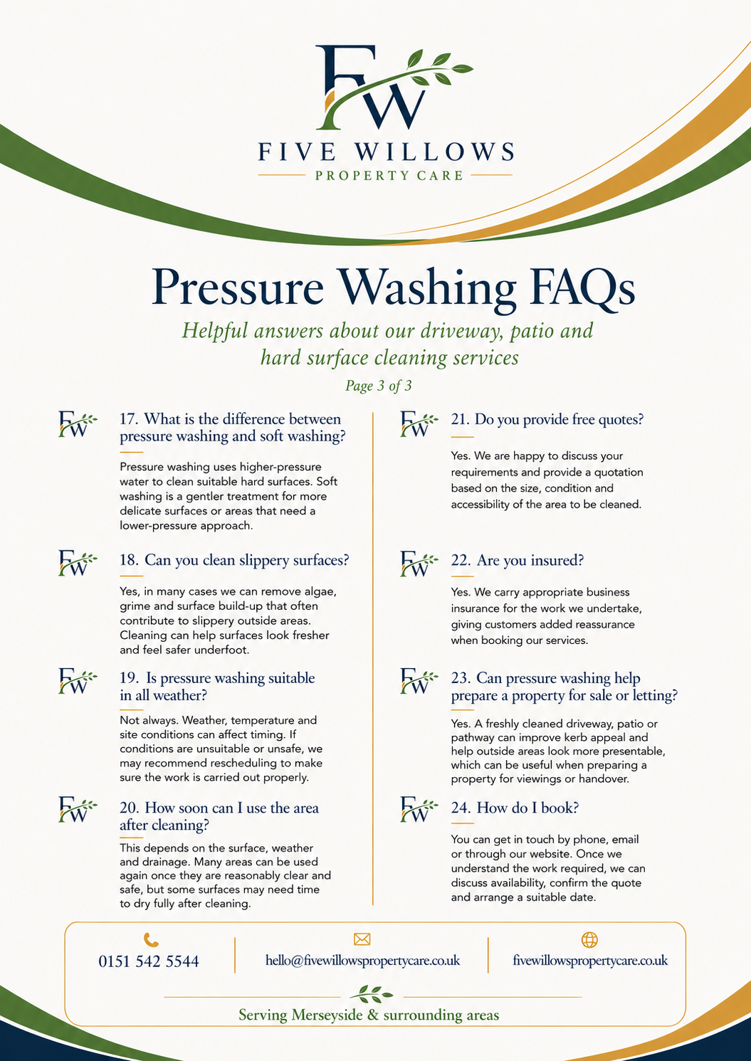 A flyer for Five Willows Property Care with FAQs about pressure washing, including questions on differences between pressure and soft washing, cleaning slippery surfaces, weather suitability, area timing, free quotes, insurance, property sale prep, booking, and contact information.