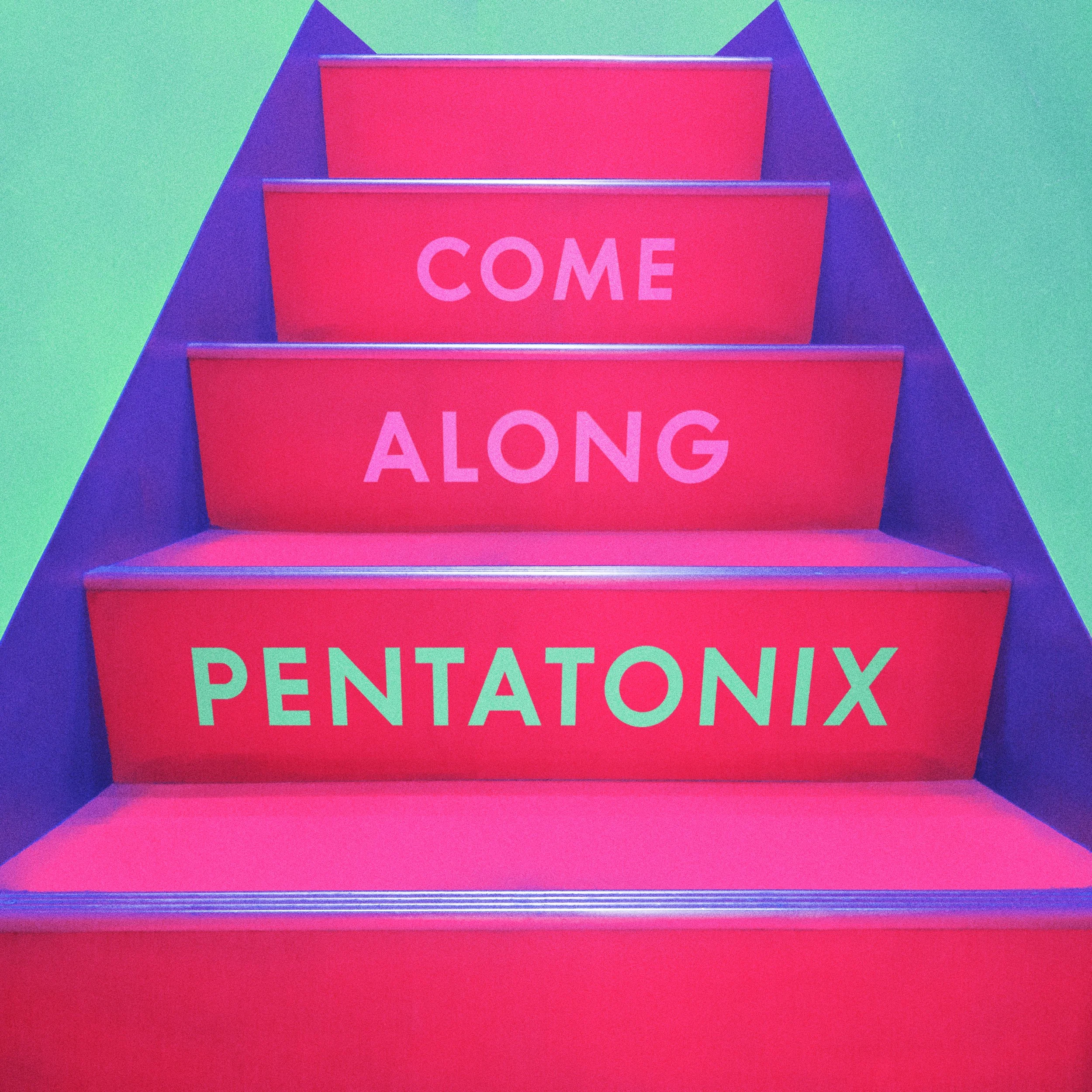 ptx-come-along.jpg