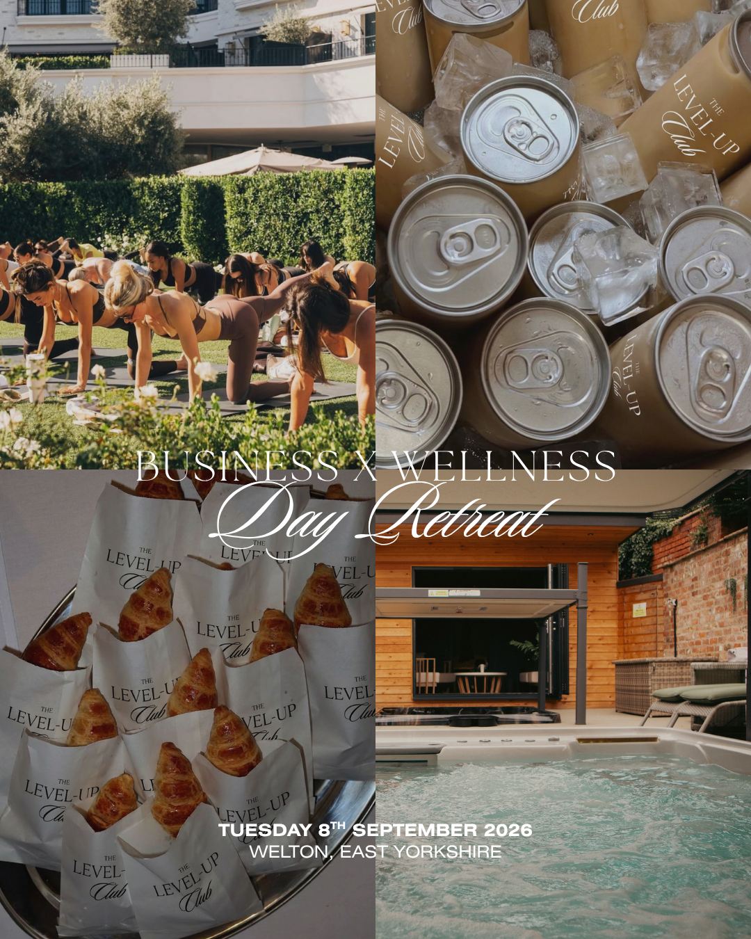 The Level Up Club Business x Wellness Day Retreat