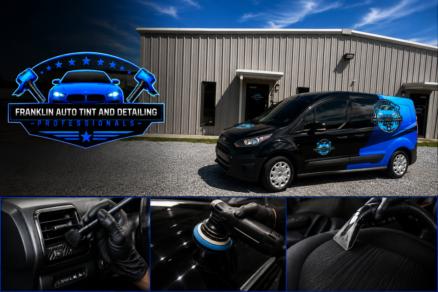 Exterior of Franklin Auto Tint and Detailing shop with a black and blue company van parked outside, featuring the company's logo. The logo displays a blue car with two spray guns, and the text "Franklin Auto Tint and Detailing Professionals." Three interior images show a person cleaning a car's air vent with a brush, polishing the car's body with a polisher, and applying a clear film to the car seat.