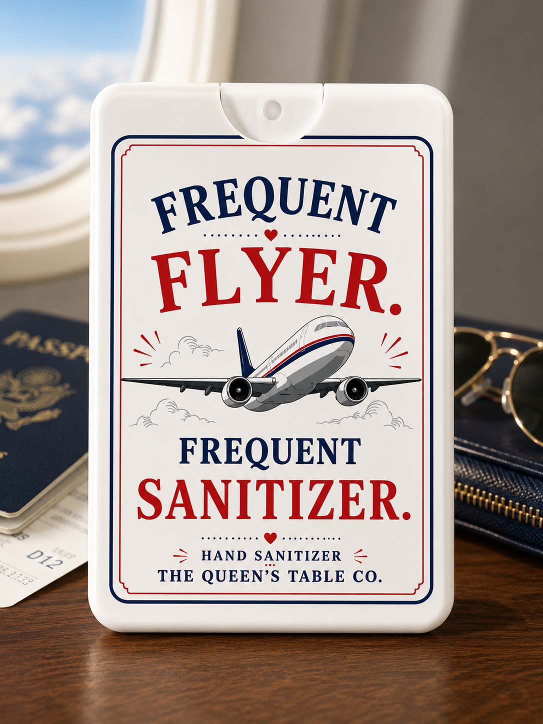 Frequent Flyer. Frequent Sanitizer.