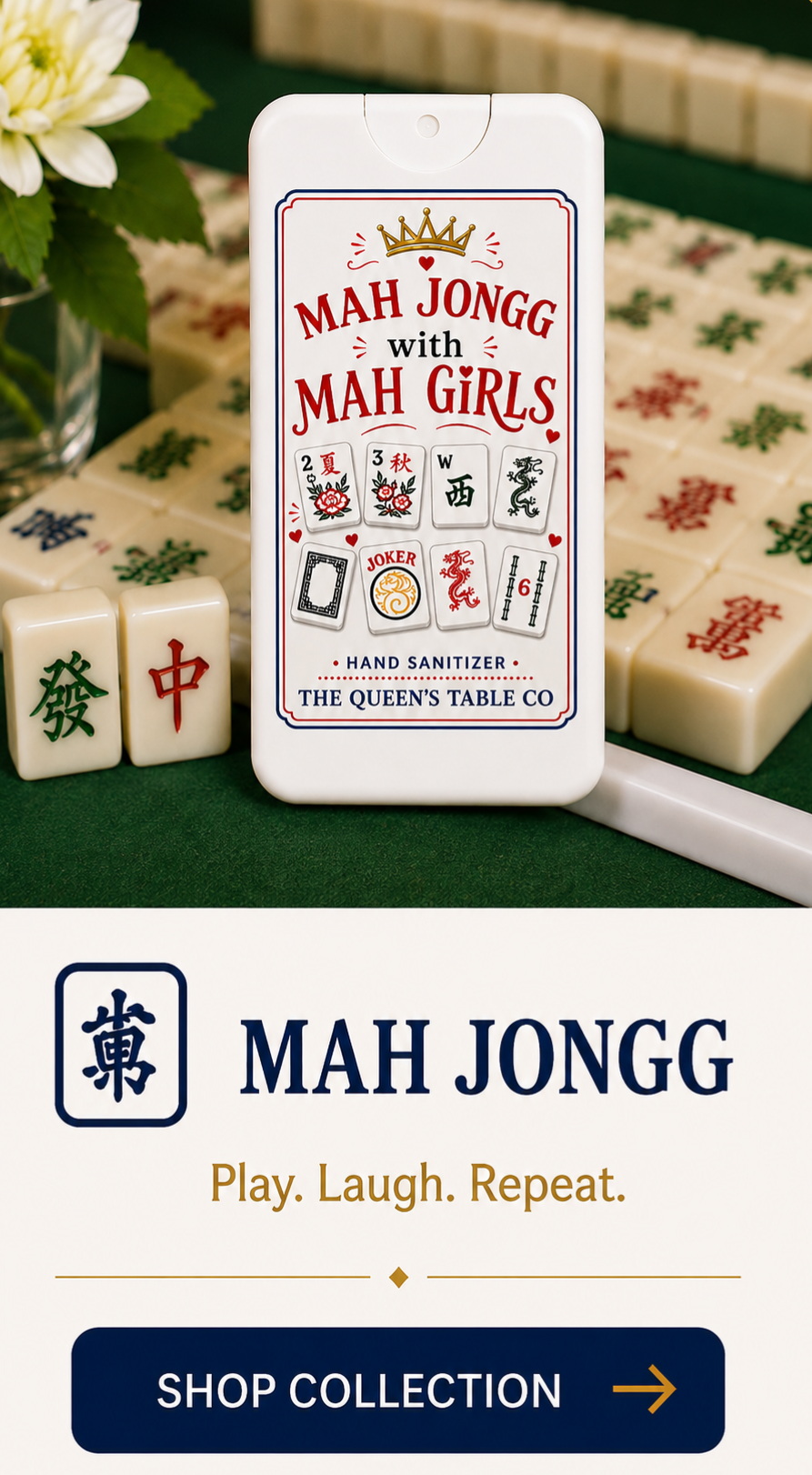 Hand sanitizer bottle with a label that says 'MAH JONGG with MAH GIRLS' and features mahjong tiles, placed in front of mahjong tiles on a game table.