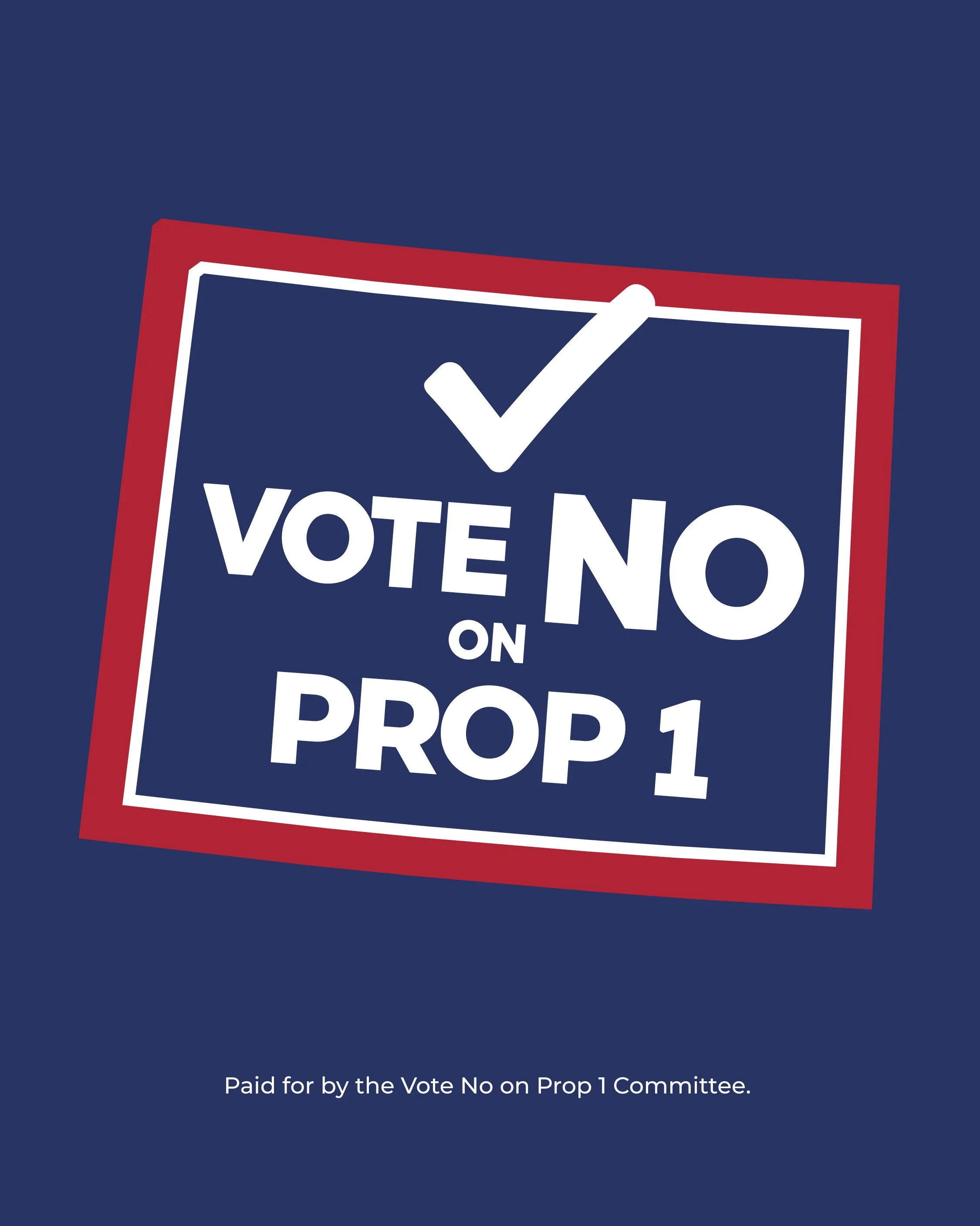 Vote NO on Prop 1