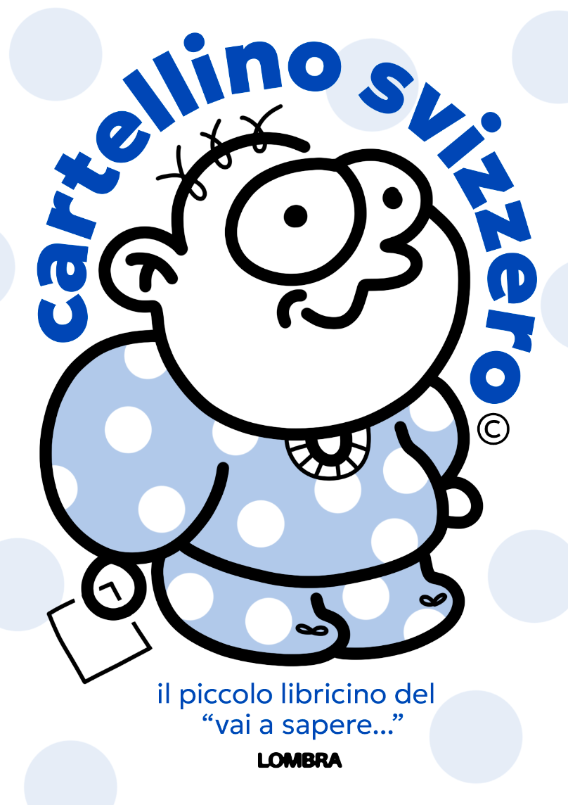 Cover of a children's book titled 'Carterellino Svizzero' featuring a cartoon character in polka-dotted pajamas with glasses, with Italian text that translates to 'the little book of going to know...' by Lombra.