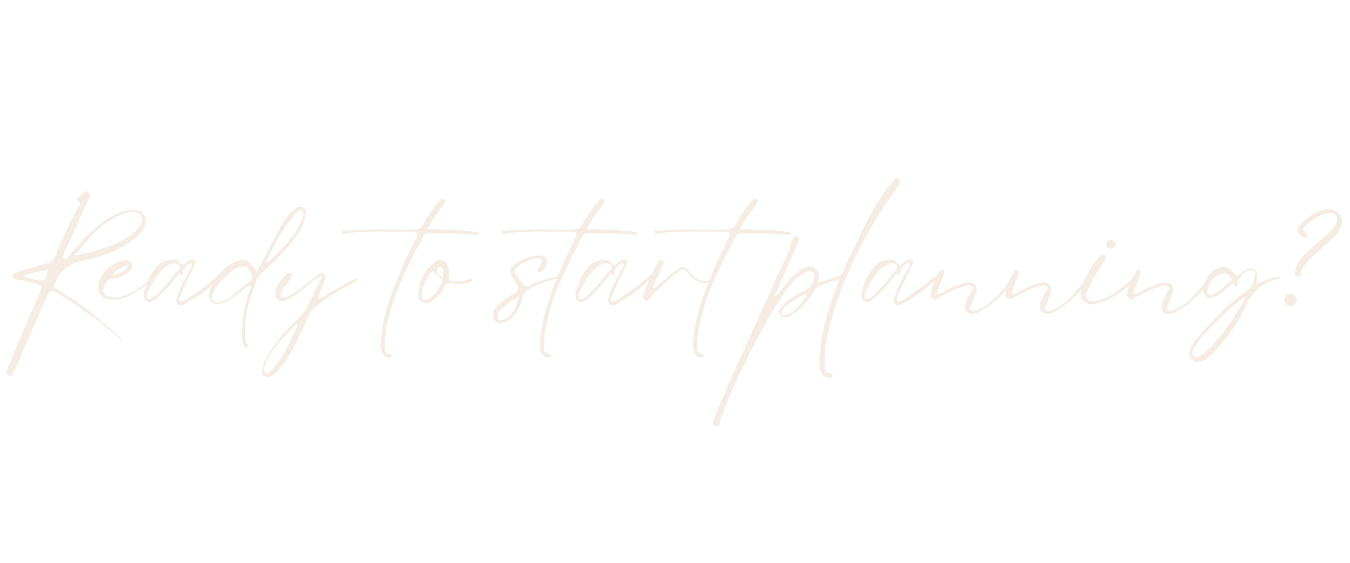 Text on a black background that reads, "Ready to start planning?" in white, cursive font.