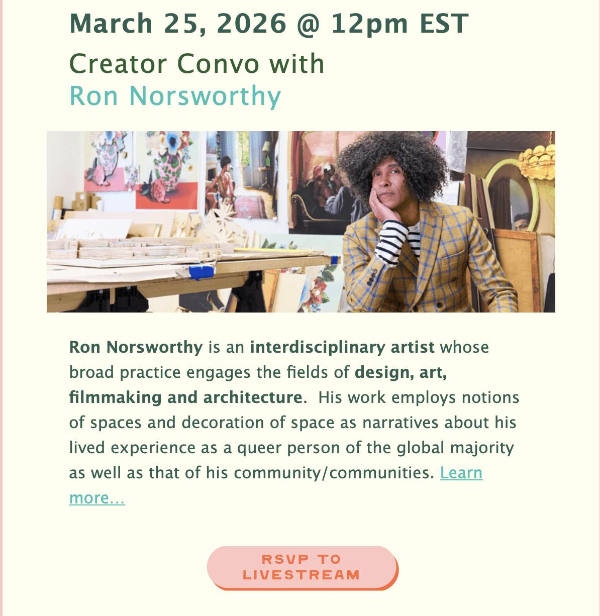 Promotional flyer for an online event on March 25, 2026 at 12 pm EST featuring a creator conversation with Ron Norsworthy. The flyer includes a photo of Ron Norsworthy, an interdisciplinary artist, seated in a colorful art studio surrounded by artwor