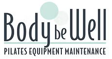 Logo with the text 'Body Be Well' and the subtitle 'Pilates Equipment Maintenance'