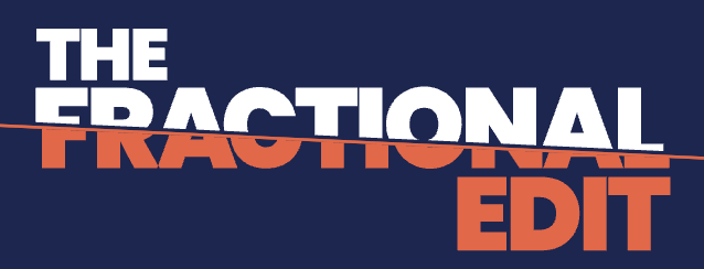 THE FRACTIONAL EDIT