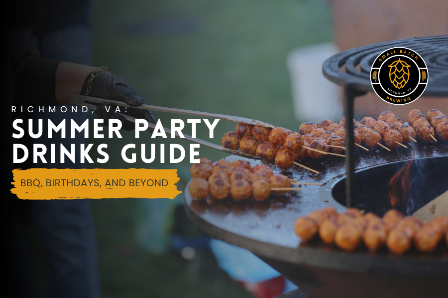 Summer Party Drinks Guide for Richmond, VA (BBQ, Birthdays, and Beyond)