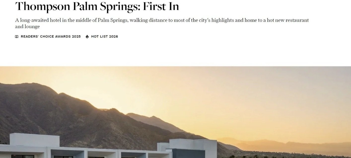 Thompson Palm Springs: First In
Condé Nast Traveler