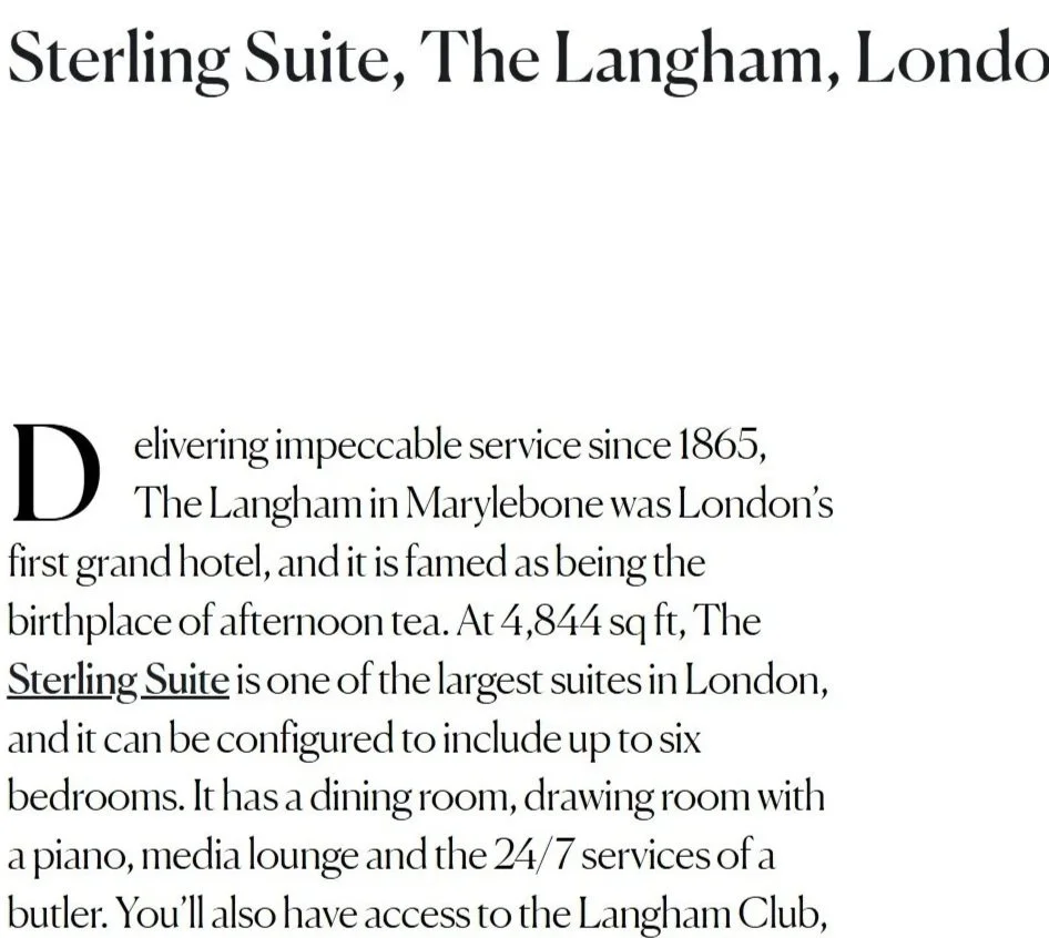 Sterling Suite, The Langham, London
Elite Traveler