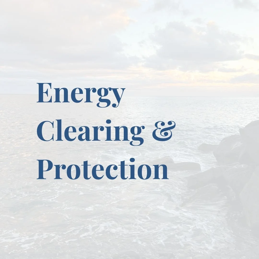 Energy Clearing & Protection