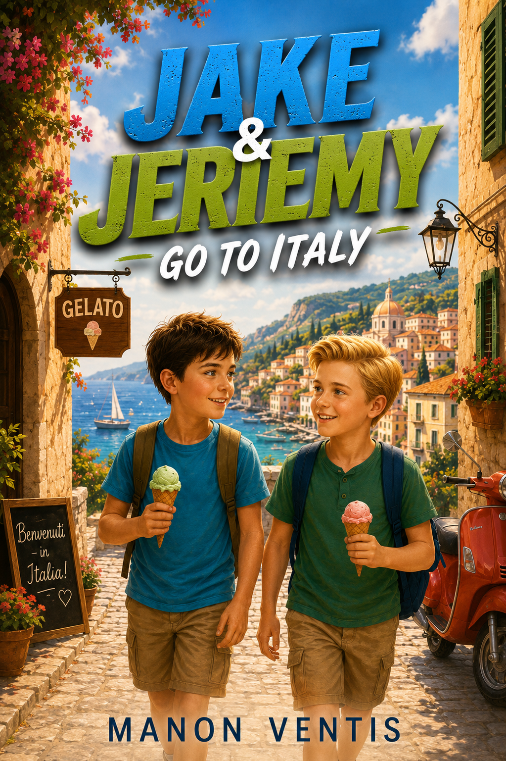 Two young boys walking along a cobblestone street in Italy, holding ice cream cones and smiling at each other. The background features a scenic view of a seaside town with colorful buildings, a sailboat on the water, and a hilltop church. There are flower pots and a scooter nearby, with signs reading "Gelato" and "Benvenuti in Italia!" It is a bright, sunny day.