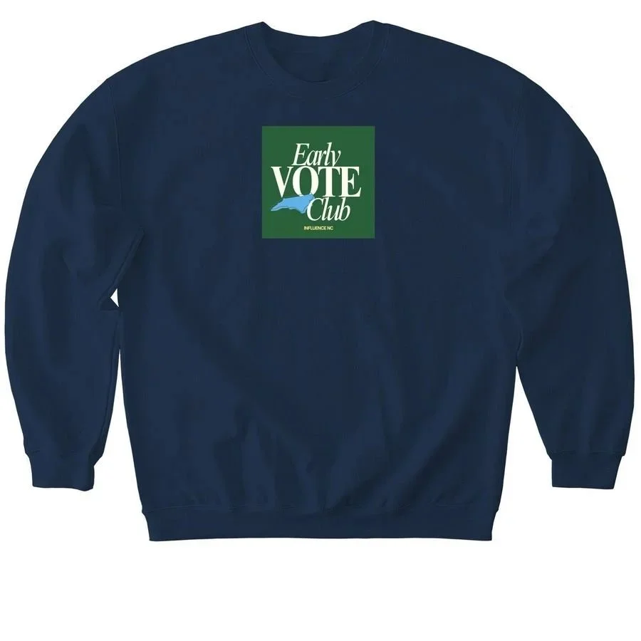 A navy blue sweatshirt with a green square logo that reads 'Early Vote Club' with a small blue map outline underneath and additional small text below that says 'Influence Inc.'