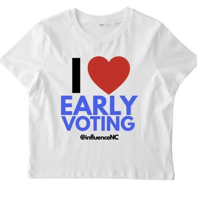 White t-shirt with the text 'I' followed by a red heart symbol, then 'EARLY VOTING' in large blue letters, and '@influenceNC' at the bottom.
