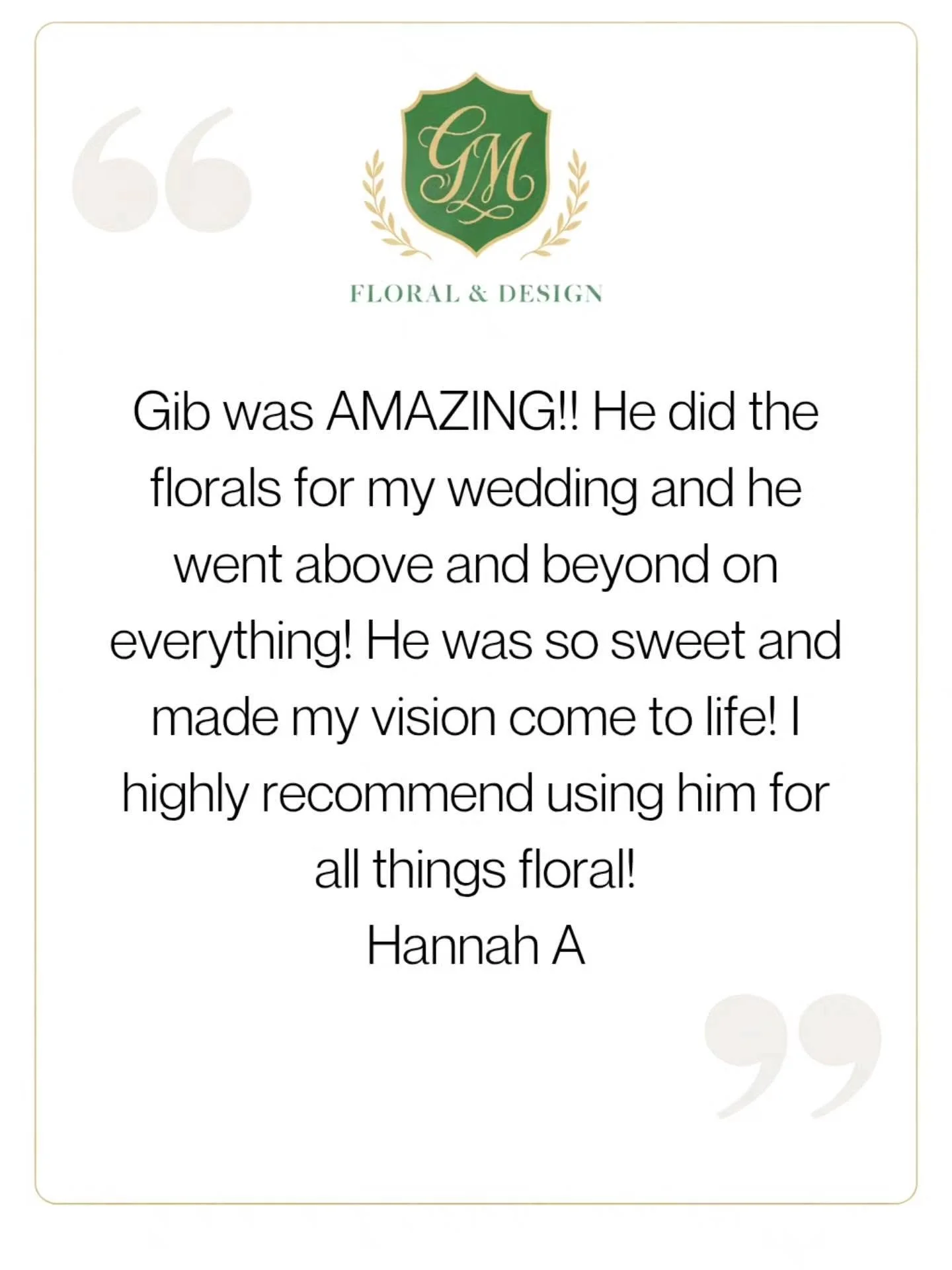 Thank you note with logo at top, black text on white background praising GIB for floral work at a wedding, signed Hannah A.