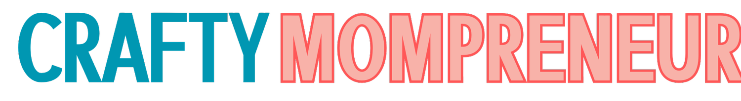 Crafty Mompreneur