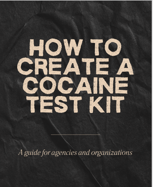 Guide: How To Create a Cocaine Test Kit