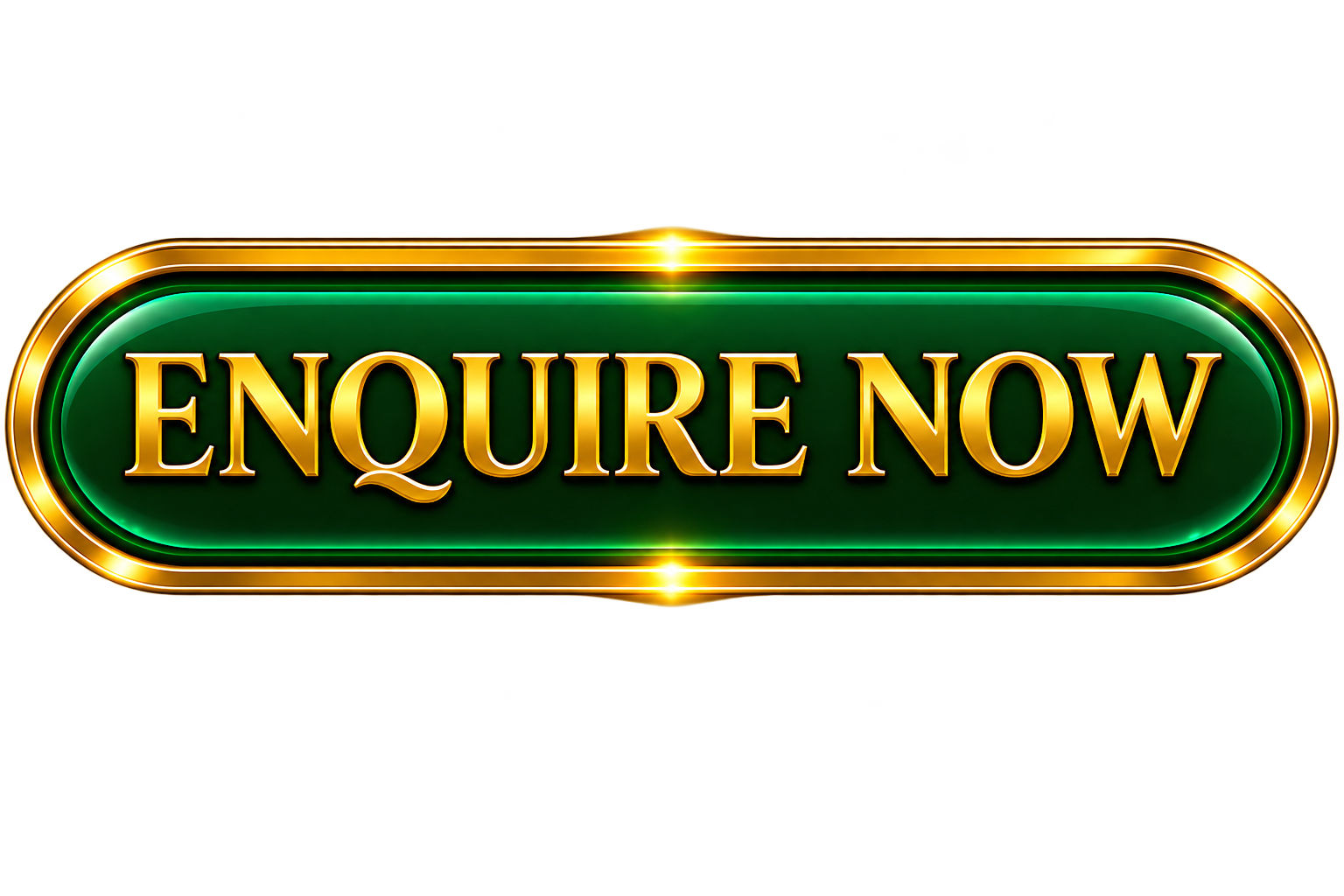 Sign with green background, gold border, and gold lettering that reads 'Enquire Now.'