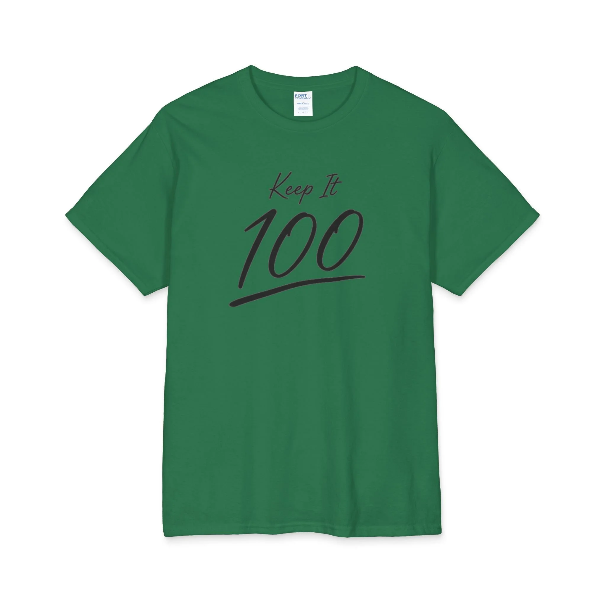 Keep It 100 T-Shirt — Casual Motivational Graphic Tee
