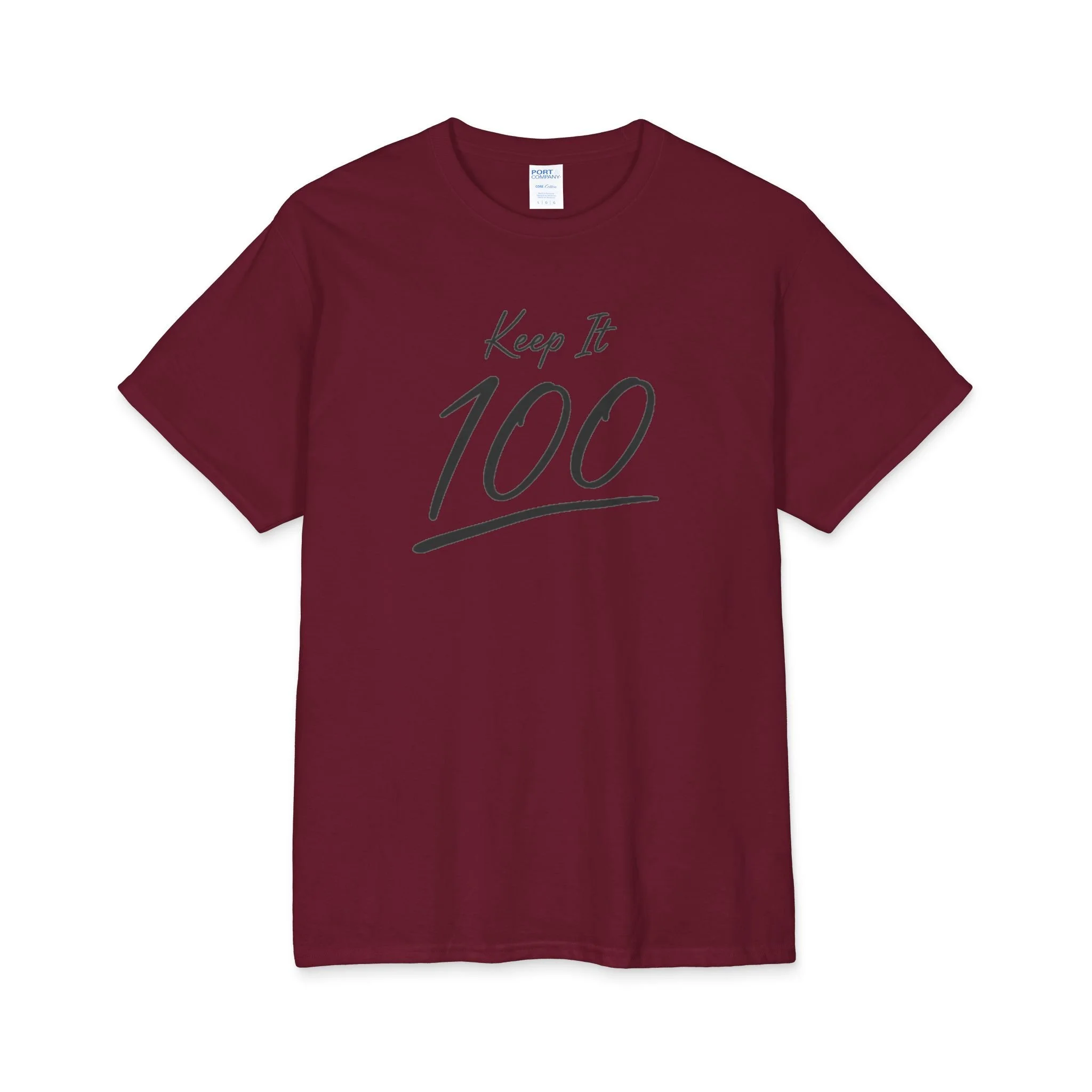 Keep It 100 T-Shirt — Casual Motivational Graphic Tee