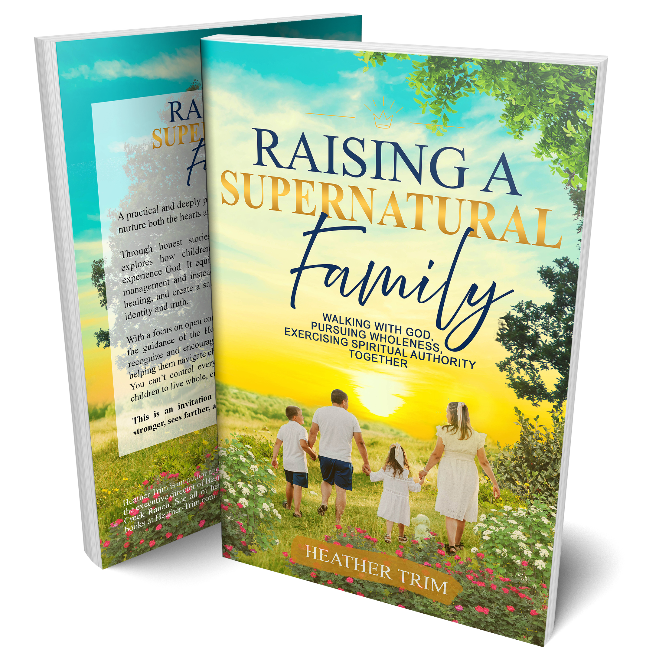 Raising a Supernatural Family - Softcover