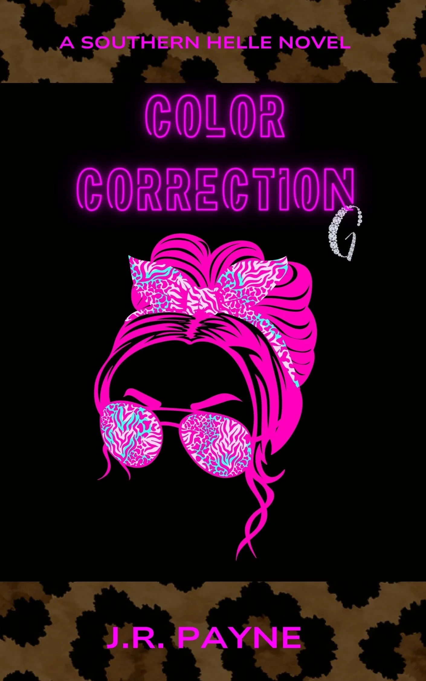 Book cover for "Color Correction" by J.R. Payne features a neon pink illustration of a woman with hair styled in a bun, large sunglasses, and a flower accessory in her hair, set against a black background with purple text and leopard print borders at the top and bottom.
