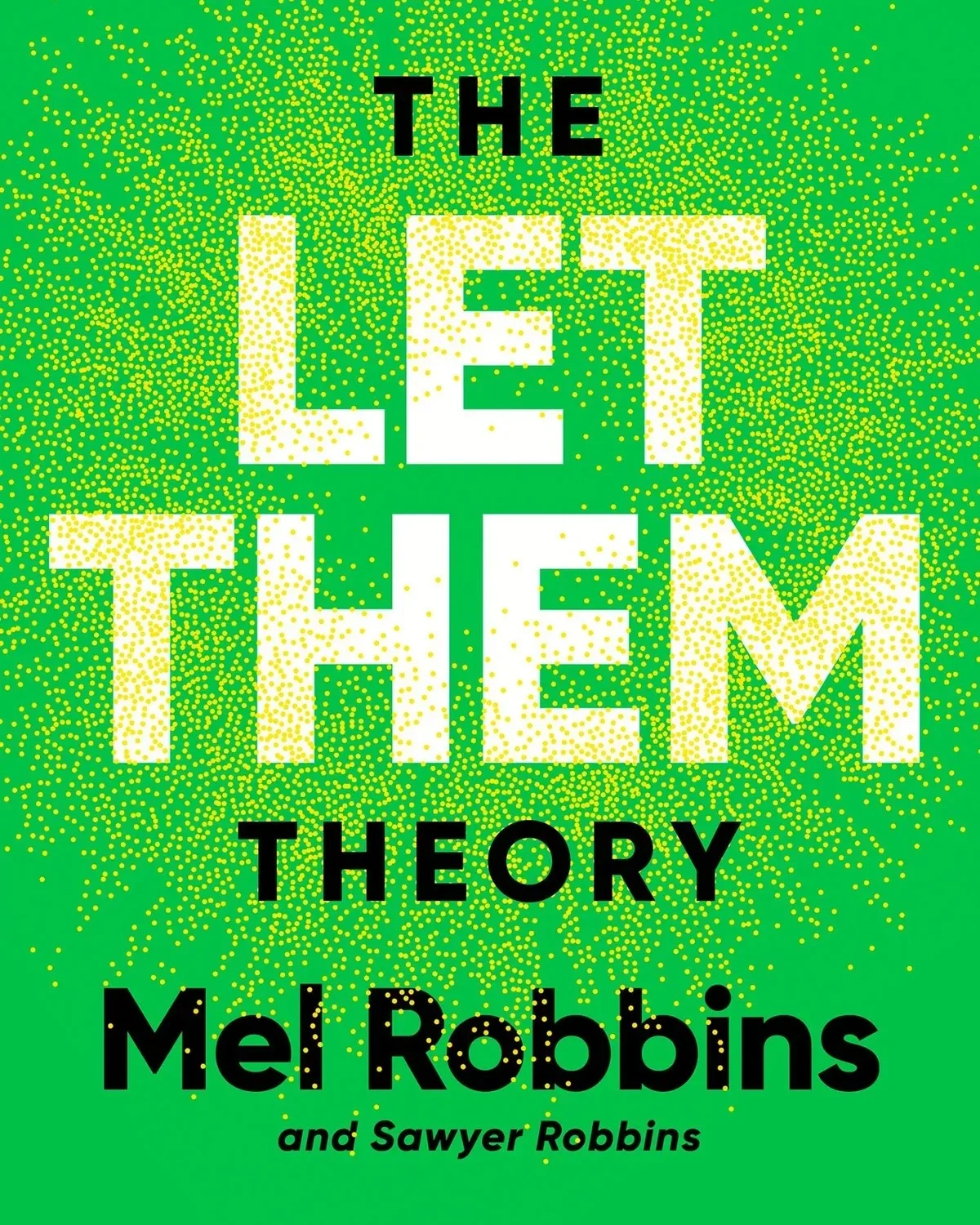 The Let Them Theory