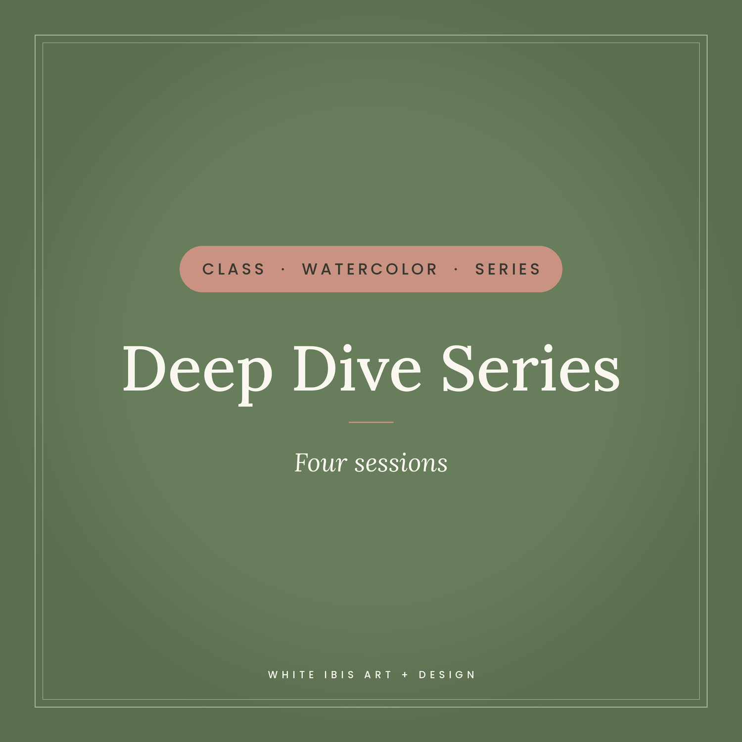 Watercolor Deep Dive Series