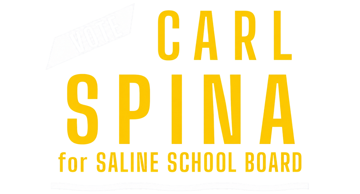 Elect Carl Spina for Saline School Board
