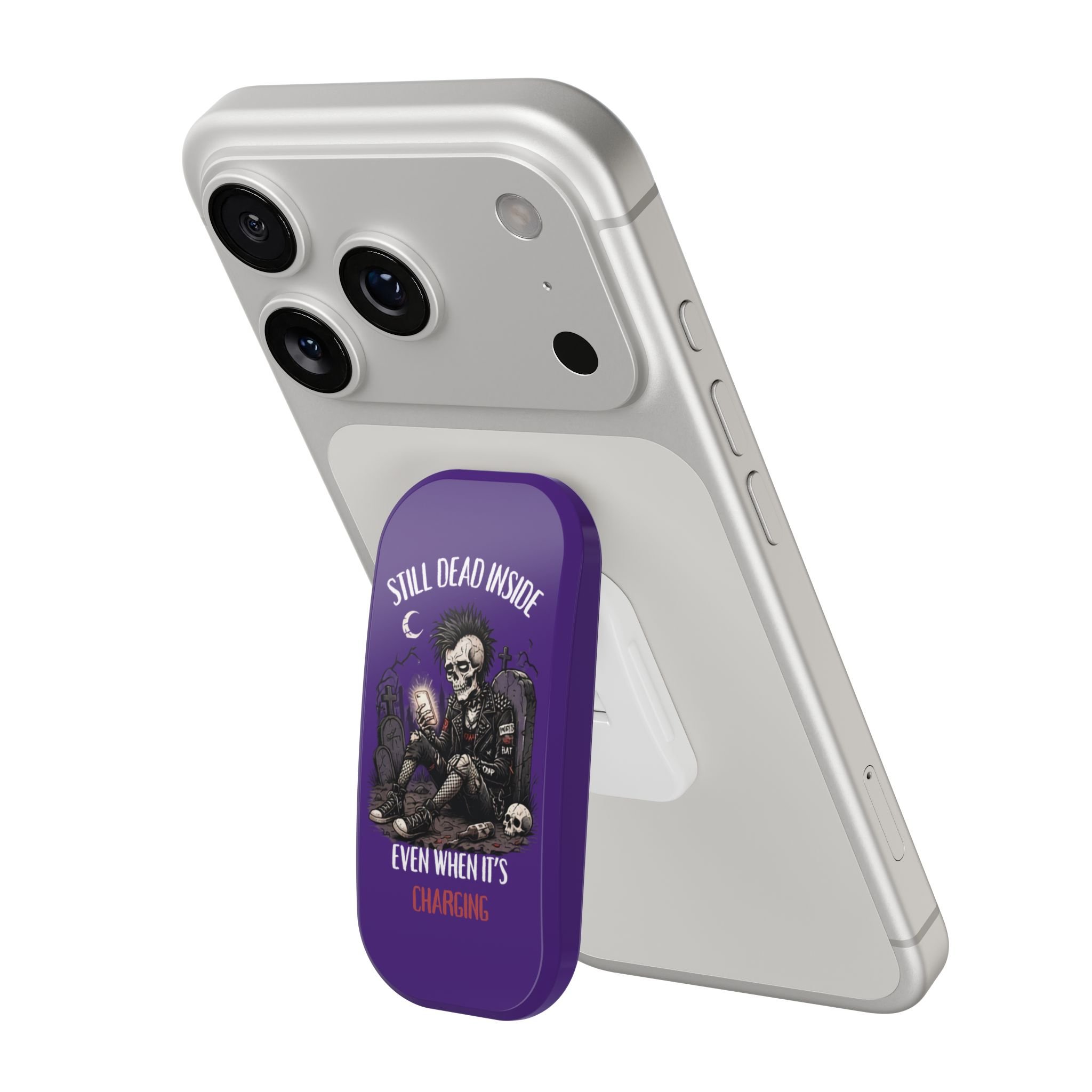 Still Dead Inside | Clickit Phone Stand