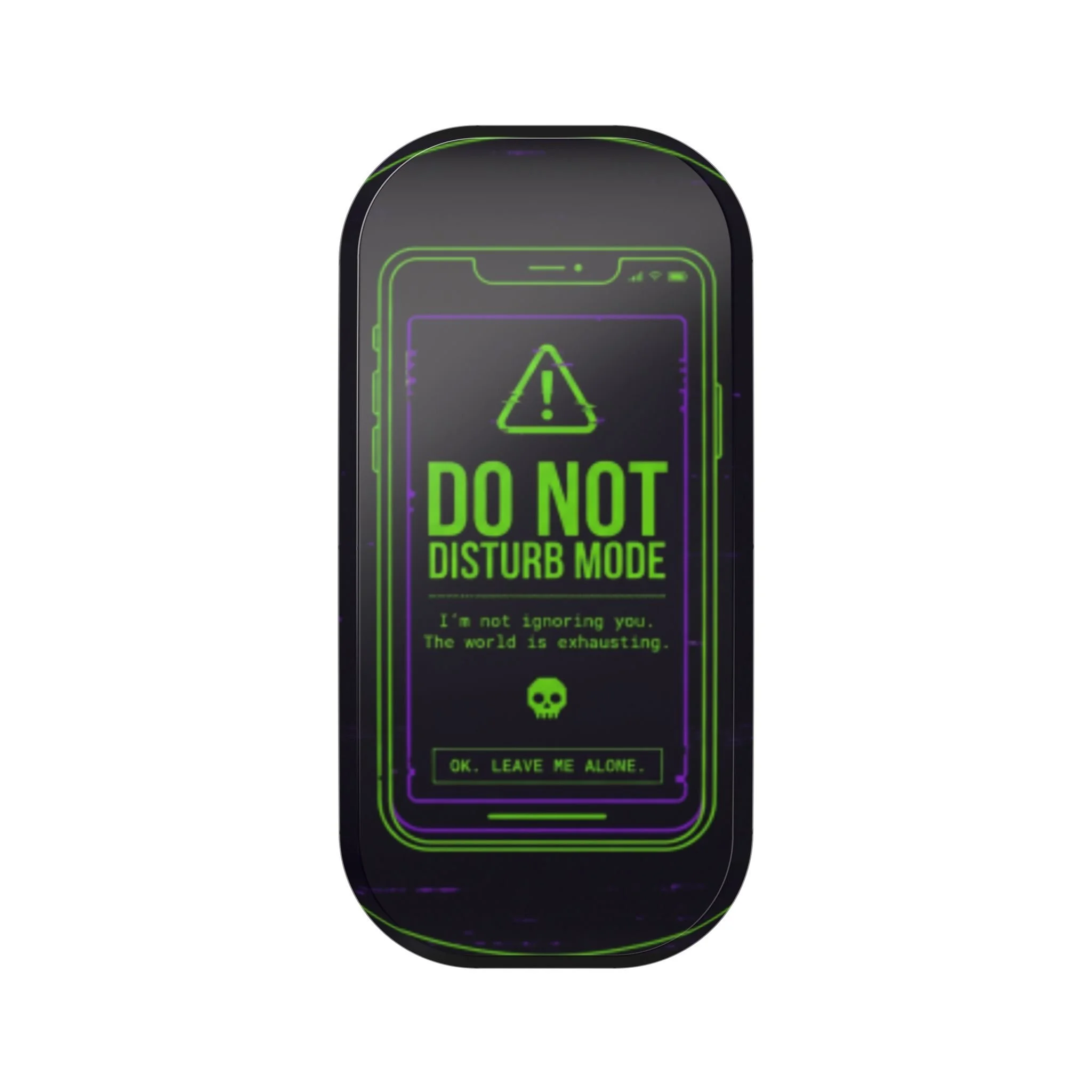 Do Not Disturb | Clickit Phone Stand