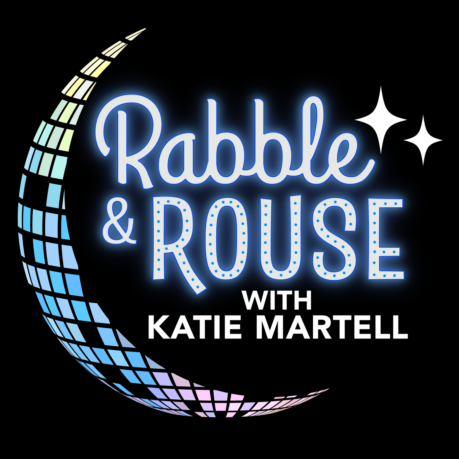 Rabble &amp; Rouse