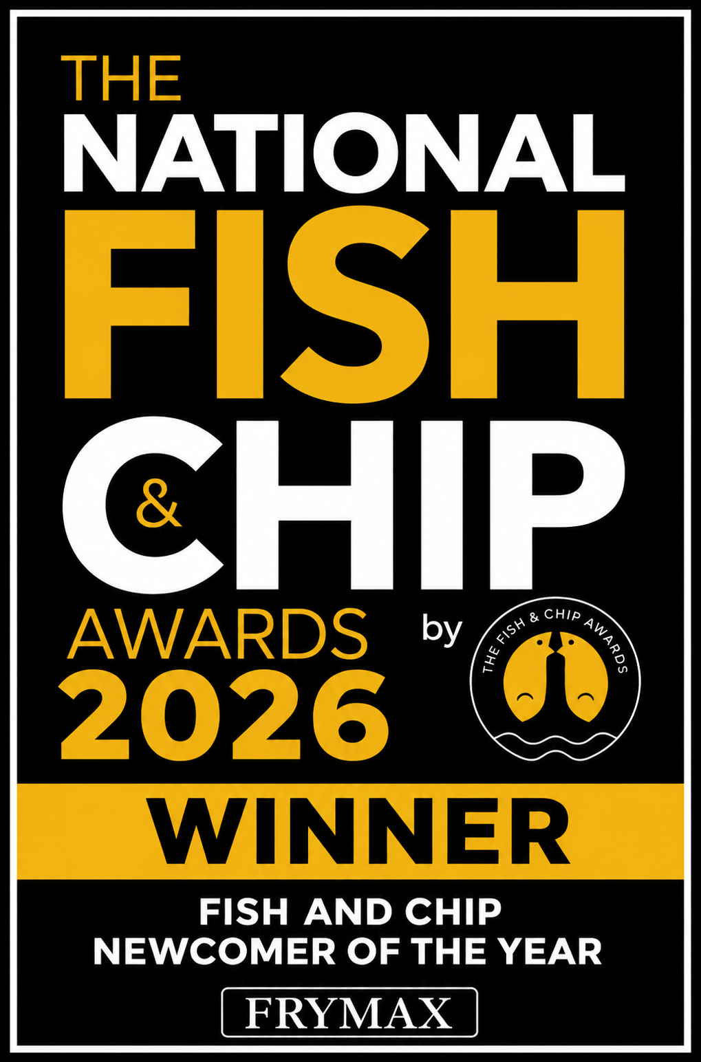 Award plaque for the National Fish & Chip Awards 2026, recognizing Frymax as the winner of the Newcomer of the Year category.