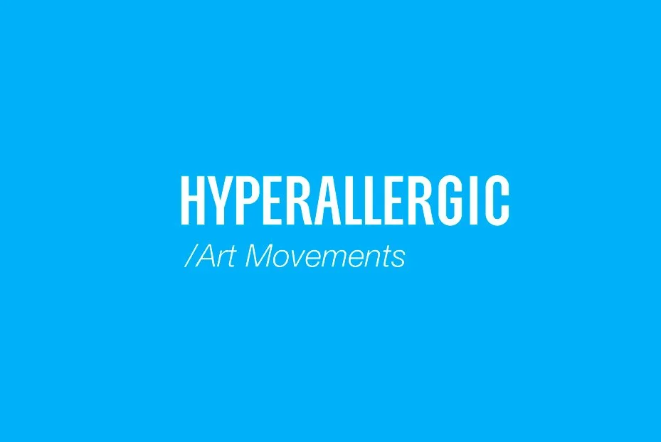 Blue background with white text that reads 'HYPERALERGIC / Art Movements'