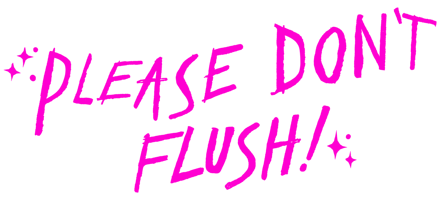 Please Don't Flush