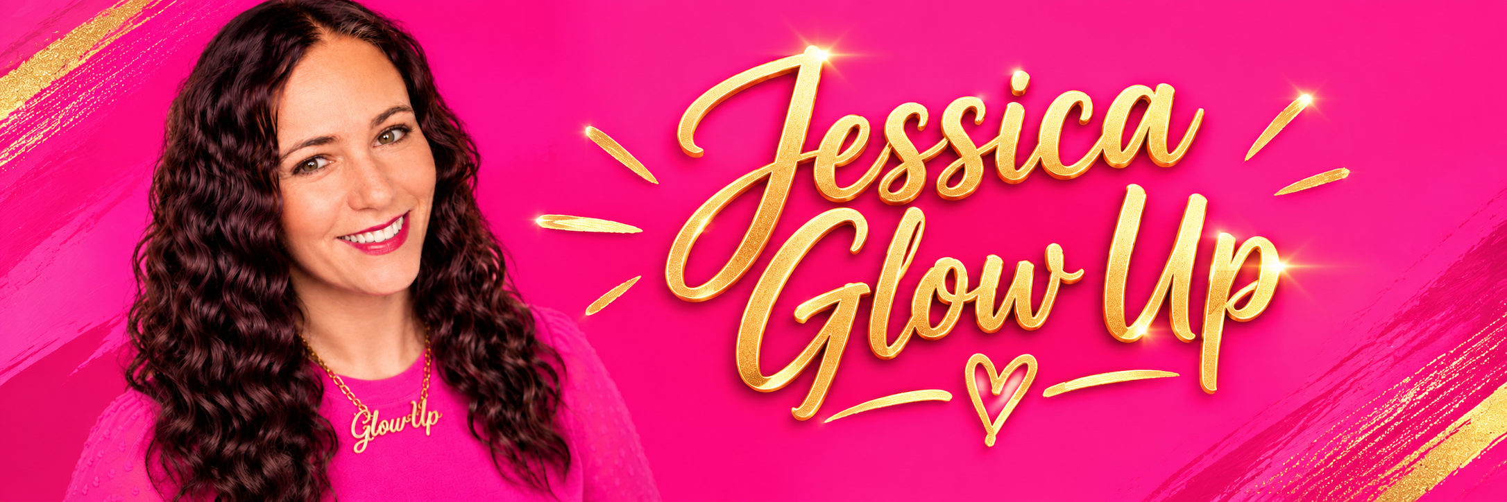 A woman named Jessica Shaker with long, curly dark hair smiling, wearing a pink top and a gold necklace that says 'Glow Up'. Bright pink background with bold gold text that reads 'Jessica Glow Up' with decorative streaks and a small heart.