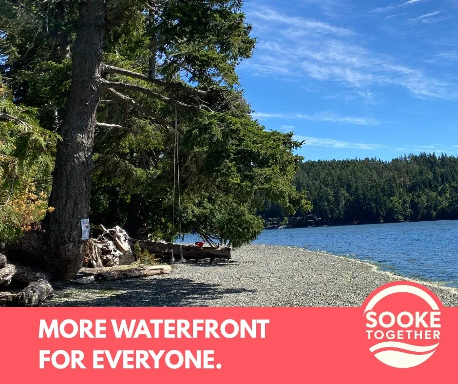 We live in a waterfront community. We should be able to enjoy more of it.

Sooke already has a number of public water access points, but many are difficult to find or use. 

Let's start there &ndash; identify the easy improvements that could make exi