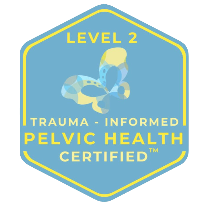 Blue badge shaped sign with yellow border that reads 'Level 2 Trauma - Informed Pelvic Health Certified' with a butterfly graphic in the center.