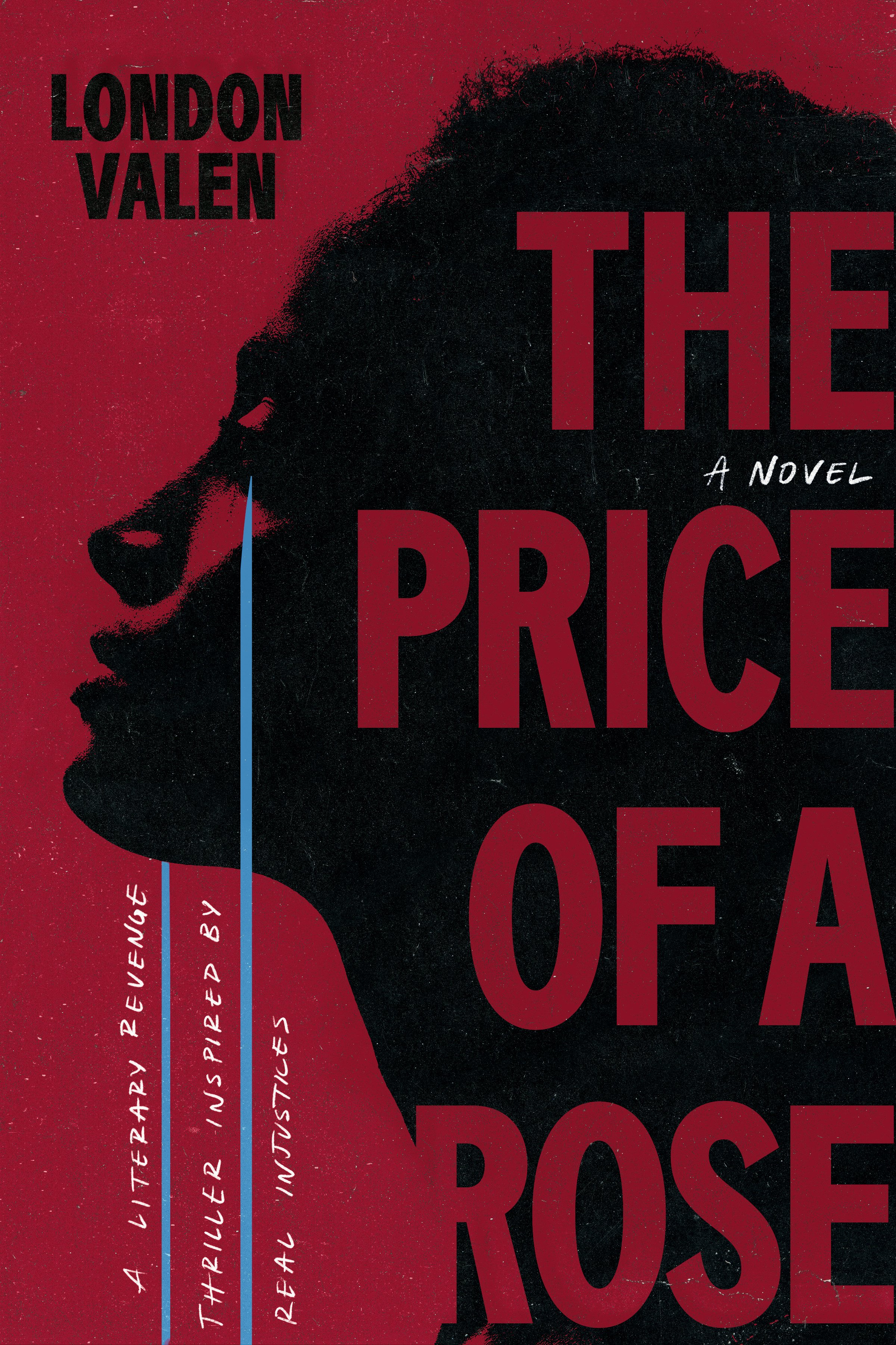 A book cover titled 'The Price of a Rose’ by London Valen featuring a black silhouette of a biracial Black woman’s profile against a red background.