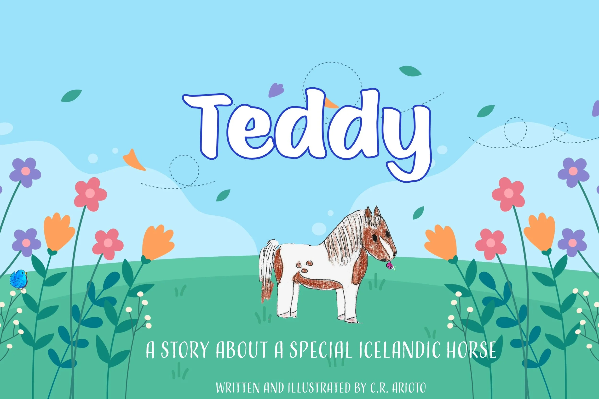 Cover of a children's book titled "Teddy." The background is light blue with colorful flowers and green grass. There is an illustrated Icelandic horse and a small bird on the grass.