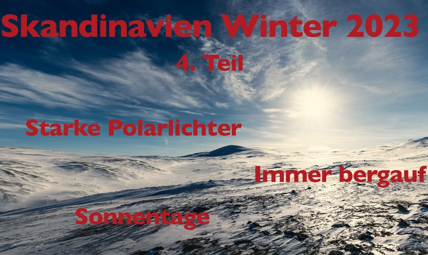 Winter 2023 | Campervan Roadtrip Skandinavien  Teil 4