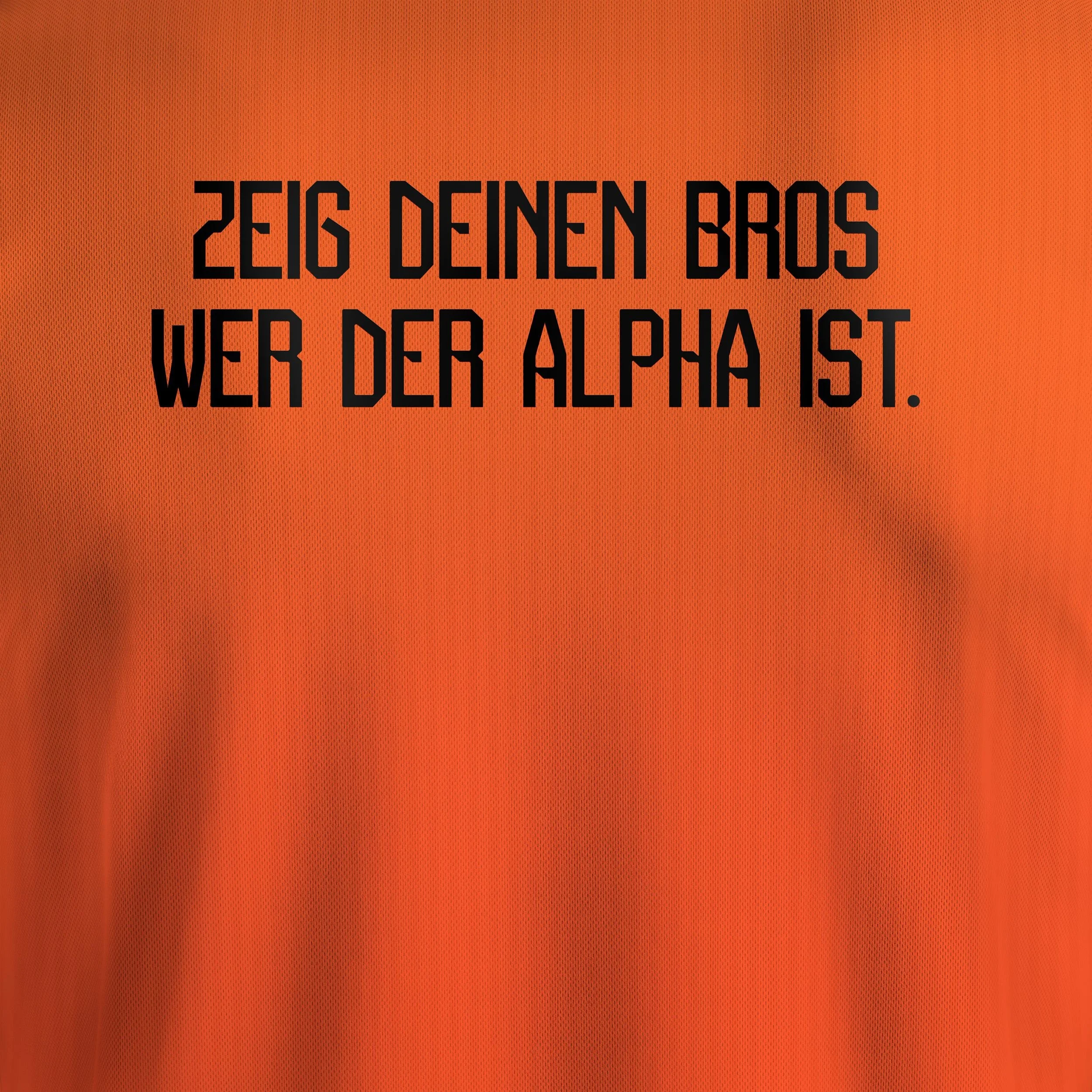 20 Minuten WM-Tippspiel: Oranges Niederlande-Trikot in Nahaufnahme, schwarze Flockschrift "Zeig deinen Bros wer der Alpha ist."