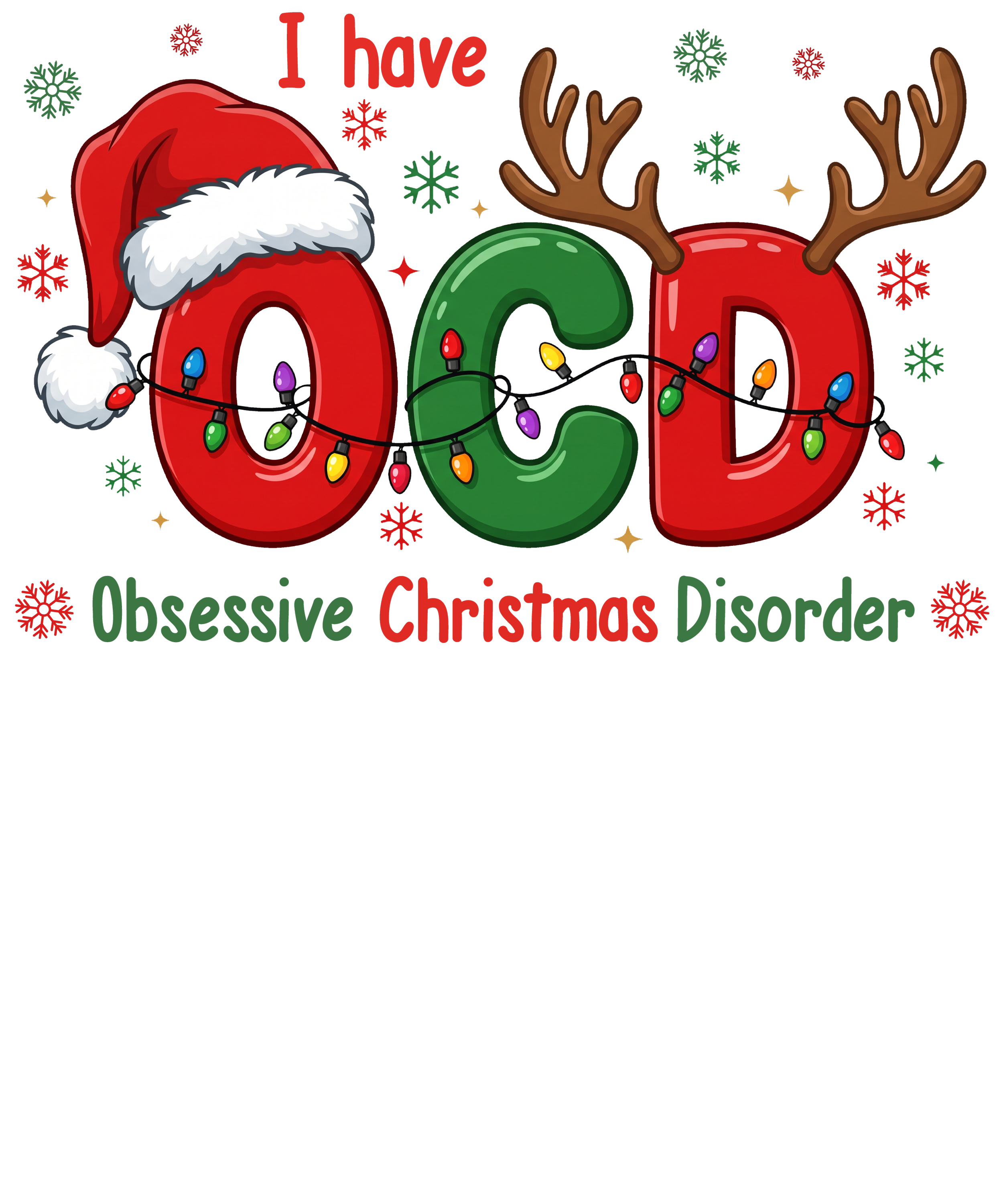 Obsessive Christmas Disorder Custom Design