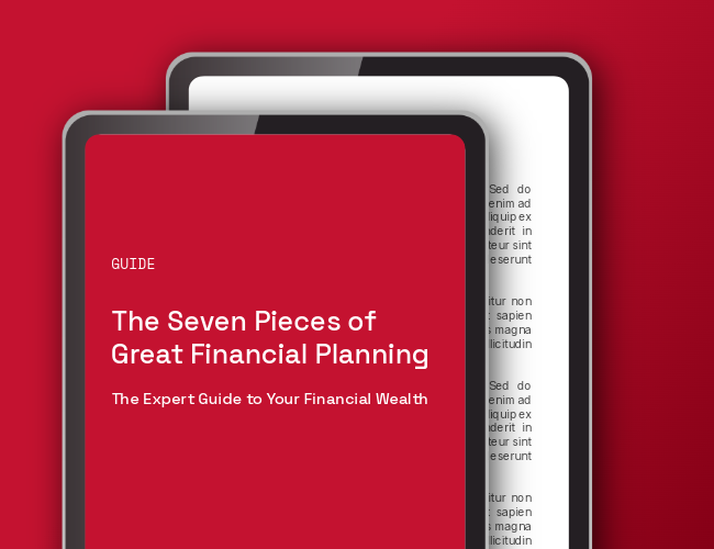 The cover of a digital guide titled "The Seven Pieces of Great Financial Planning," with subtitle "The Expert Guide to Your Financial Wealth," displayed on a tablet device with a red background.